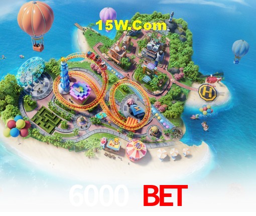 Recursos de Bônus 6000 Bet