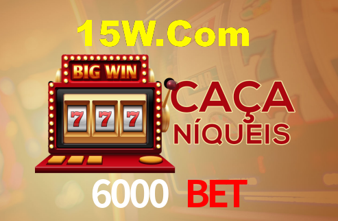 6000 Bet App